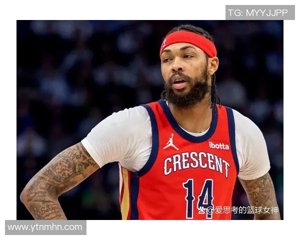 布兰登英格拉姆的成长之路与篮球梦想的追逐