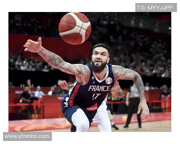 法国与约旦篮球比赛分析及大小分预测详解