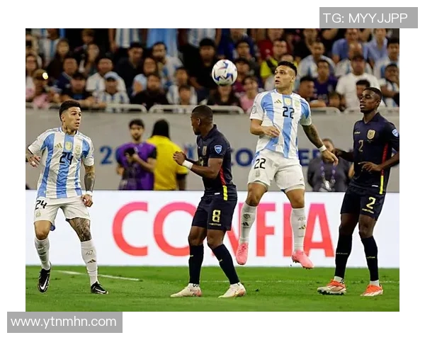 激情对决阿根廷与厄瓜多尔直播盛况回顾与精彩瞬间分享