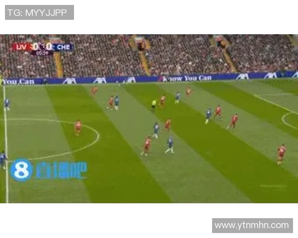 利物浦对阵切尔西比赛直播在哪个频道观看最方便