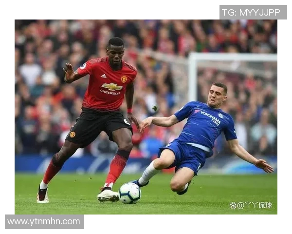 精彩对决2205直播曼联对阵切尔西全场回顾与分析